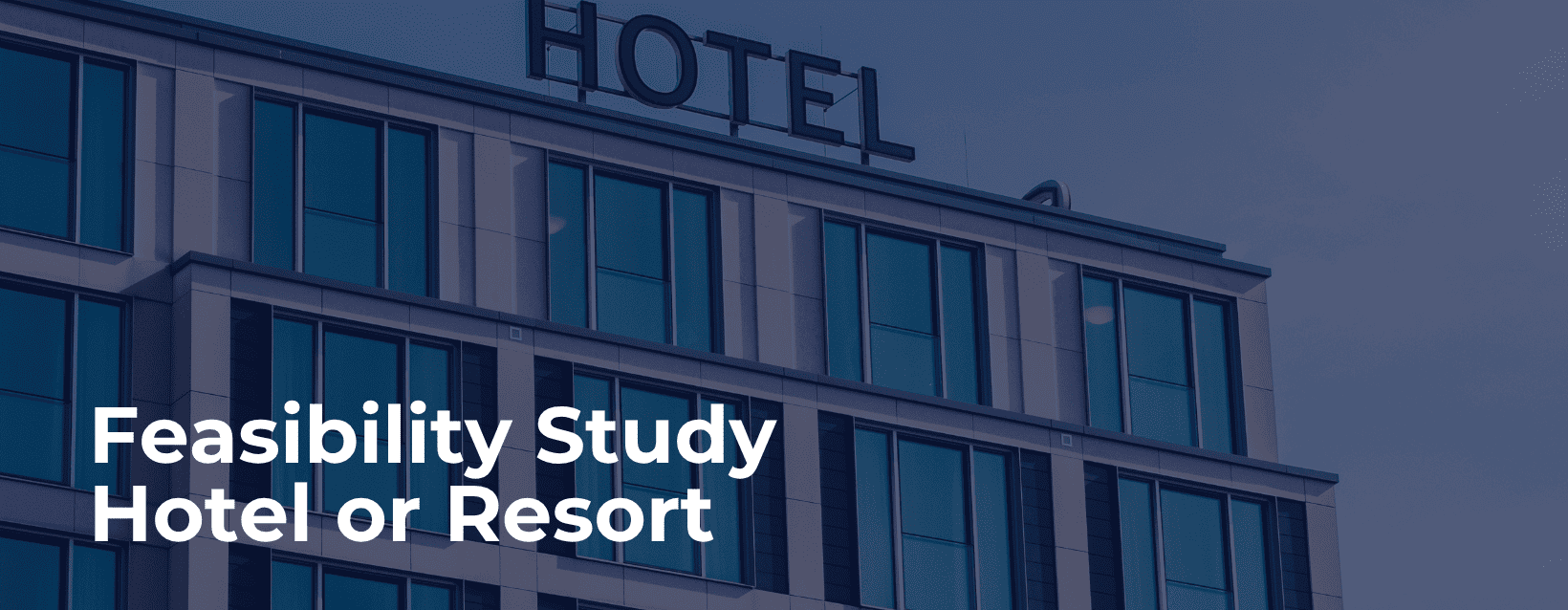 Feasibility Study of a Hotel UAE and KSA
